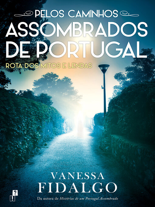 Title details for Pelos Caminhos Assombrados de Portugal by Vanessa Fidalgo - Available